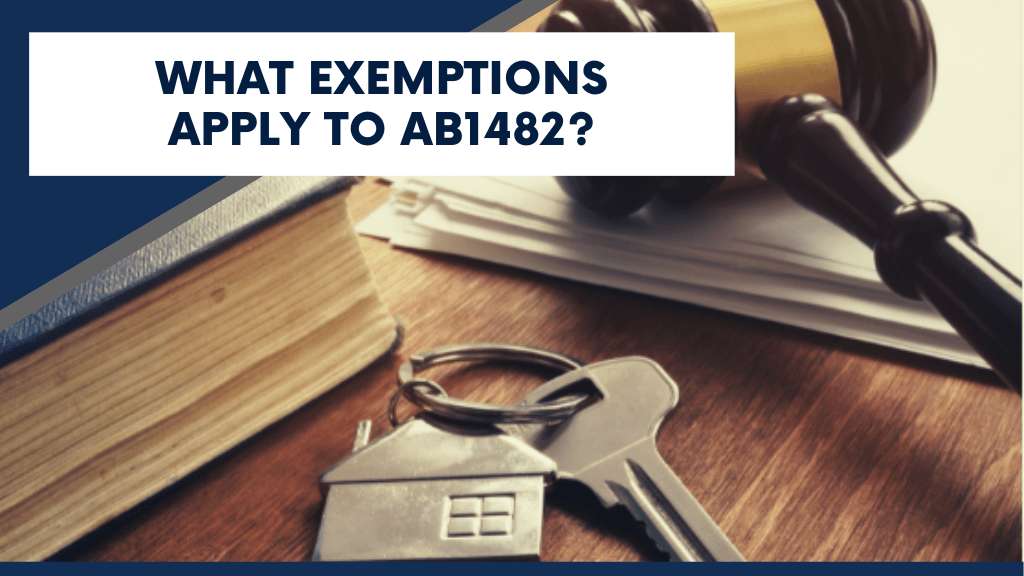 What Exemptions Apply to AB1482?